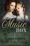 The Music Box by Elaine Atwell The Music Box by Elaine Atwell