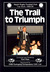 The Trail to Triumph