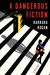 A Dangerous Fiction by Barbara Rogan
