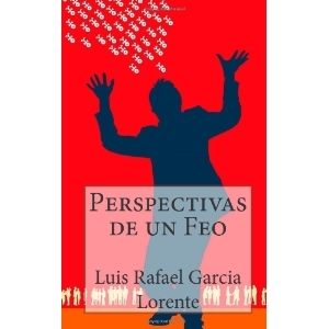 Perspectivas de un feo