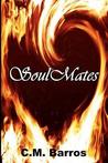 Soul Mates by C.M. Barros