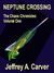 Neptune Crossing (The Chaos Chronicles: Volume One)