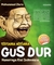 Tertawa Bersama Gus Dur by Muhammad Zikra Tertawa Bersama Gus Dur by Muhammad Zikra