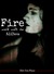 Fire, Walk With Me