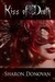 Kiss Of Death by Sharon Donovan Kiss Of Death by Sharon Donovan