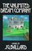 The Unlimited Dream Company: A Novel (Hardcover)