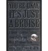 "You're Okay, It's Just a Bruise": A Doctor's Sideline Secrets about Pro Football's Most Outrageous Team