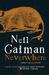 Neverwhere by Neil Gaiman Neverwhere by Neil Gaiman