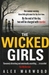The Wicked Girls (Kindle Edition)