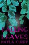 Falling Leaves: A Short Story