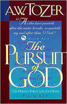 The Pursuit Of God by A.W. Tozer