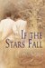 If the Stars Fall (The Making of a Man, #5) by Diane Adams
