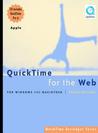 Quicktime for the Web: For Windows and Macintosh