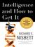 Intelligence and How to Get It: Why Schools and Cultures Count (ebook)