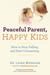Peaceful Parent, ...