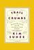 Trail of Crumbs: Hunger, Love, and the Search for Home (ebook)