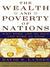 The Wealth and Poverty of Nations: Why Some Are So Rich and Some So Poor (ebook)