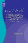 Women's Health in Complementary and Integrative Medicine: A Clinical Guide