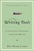 Writing Tools: 50 Essential Strategies for Every Writer (ebook)