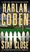 Stay Close (Paperback)