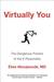 Virtually You: The Dangerous Powers of the E-Personality (ebook)