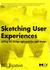 Sketching User Experiences: Getting the Design Right and the Right Design (ebook)