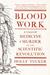Blood Work: A Tale of Medicine and Murder in the Scientific Revolution (ebook)