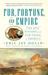 Fur, Fortune, and Empire: The Epic History of the Fur Trade in America (ebook)