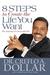 8 Steps to Create the Life You Want: The Anatomy of a Successful Life (ebook)