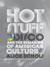 Hot Stuff: Disco and the Remaking of American Culture (ebook)