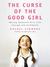 The Curse of the Good Girl (ebook)