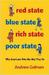 Red State, Blue State, Rich State, Poor State: Why Americans Vote the Way They Do (ebook)