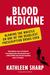 Blood Feud: The Man Who Blew the Whistle on One of the Deadliest Prescription Drugs Ever (ebook)