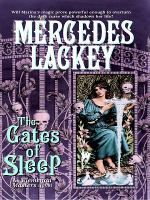 The Gates of Sleep by Mercedes Lackey The Gates of Sleep by Mercedes Lackey
