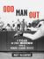 Odd Man Out: A Year on the Mound with a Minor League Misfit (ebook)