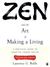 Zen and the Art of Making a Living: A Practical Guide to Creative Career Design (ebook)