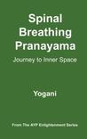 Spinal Breathing Pranayama - Journey to Inner Space (eBook)