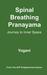 Spinal Breathing Pranayama - Journey to Inner Space (eBook)