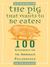 The Pig That Wants to Be Eaten: 100 Experiments for the Armchair Philosopher (ebook)