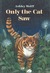 Only the Cat Saw (Hardcover)
