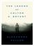 The Legend of Colton H. Bryant (ebook)