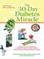 The 30-Day Diabetes Miracle (ebook)