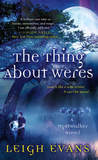 The Thing About Weres (Mystwalker, #2) The Thing About Weres (Mystwalker, #2)