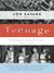 Teenage: The Prehistory of Youth Culture: 1875-1945 (ebook)
