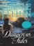 Dangerous Tides (Drake Sisters, #4)