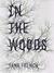 In the Woods (Dublin Murder Squad, #1)