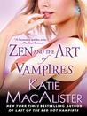 Zen and the Art of Vampires: A Dark Ones Novel