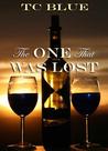 The One That Was Lost (One and One, #2) The One That Was Lost (One and One, #2)