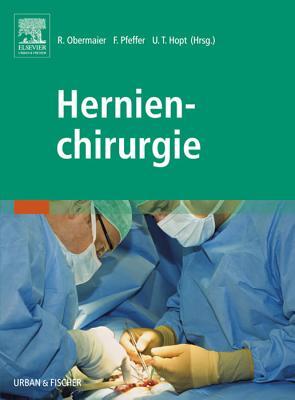 Hernienchirurgie Robert Obermaier Hernienchirurgie Robert Obermaier