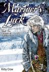 Mariner's Luck (Scarlet and the White Wolf, #2) Mariner's Luck (Scarlet and the White Wolf, #2)